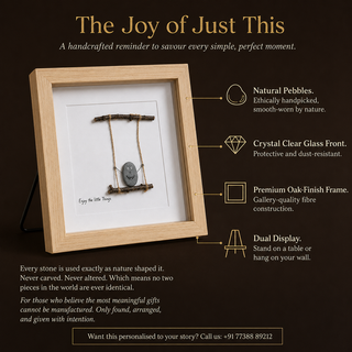 The Joy of Just This | Handcrafted Pebble Art Frame