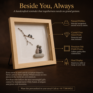 Beside You, Always — Handcrafted Natural Pebble Art Frame